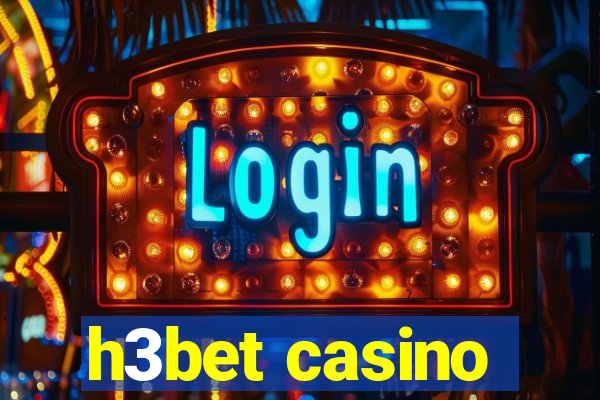 h3bet casino